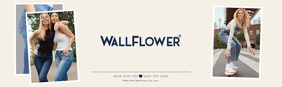 WallFlower brand logo showing girls wearing WallFlower jeans and having fun.