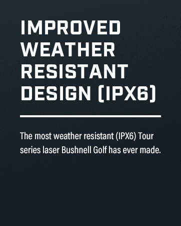Improved Weather Resistant Design IPX6